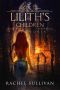 [Wild Women 02] • Lilith's Children